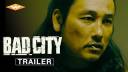 BAD CITY Official Trailer